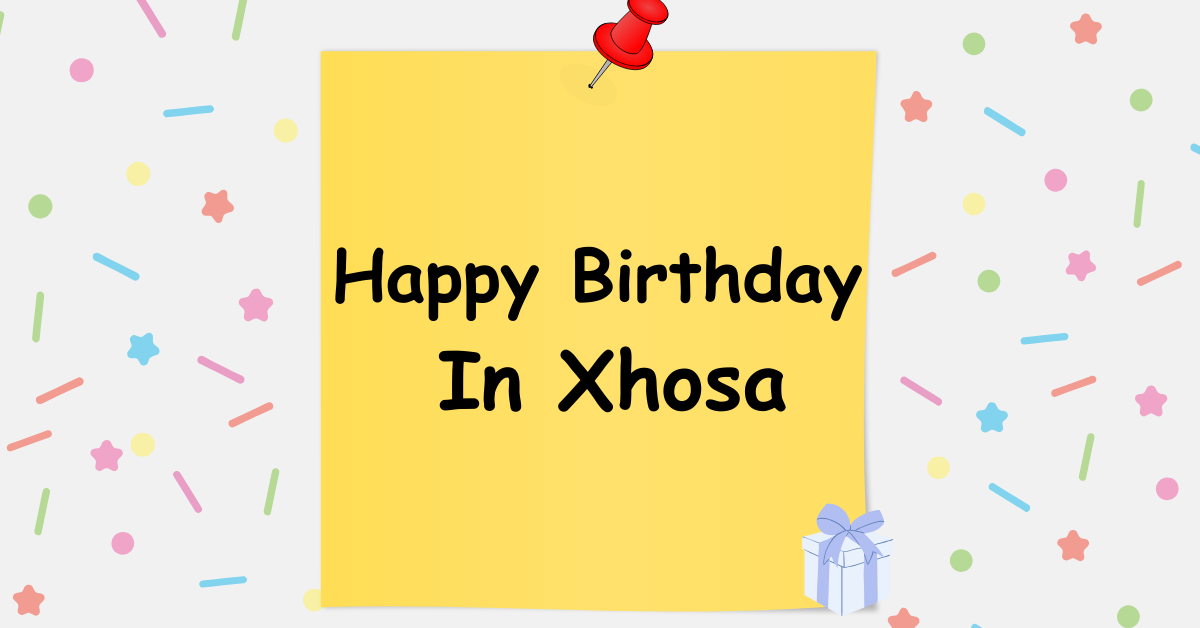 Happy Birthday In Xhosa