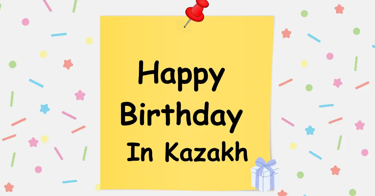 Happy Birthday In Kazakh