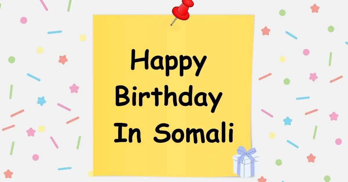 Happy Birthday In Somali