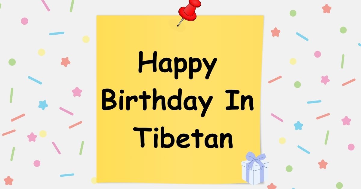 Happy Birthday In Tibetan