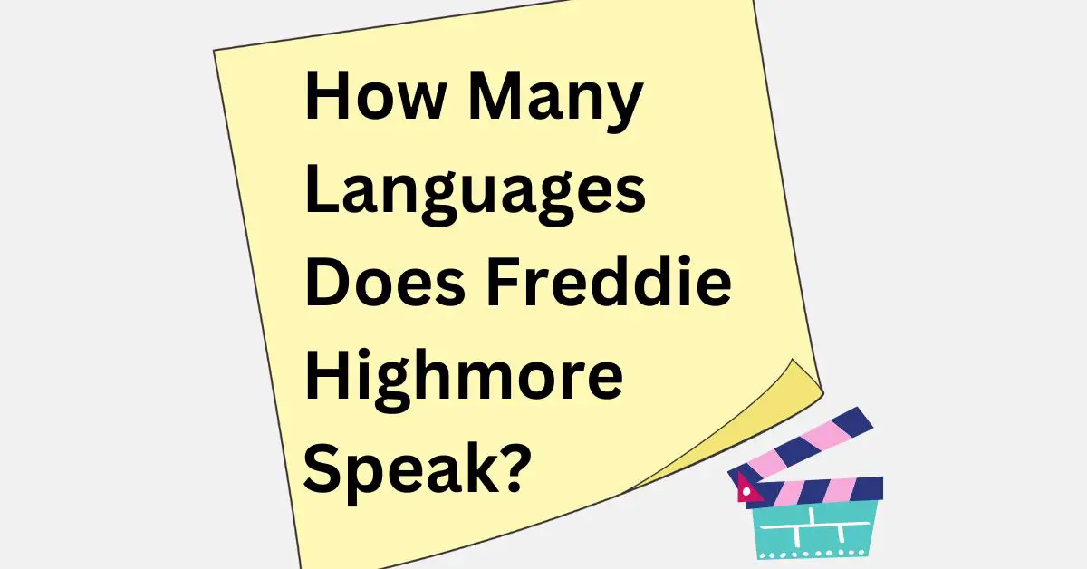 How Many Languages Does Freddie Highmore Speak