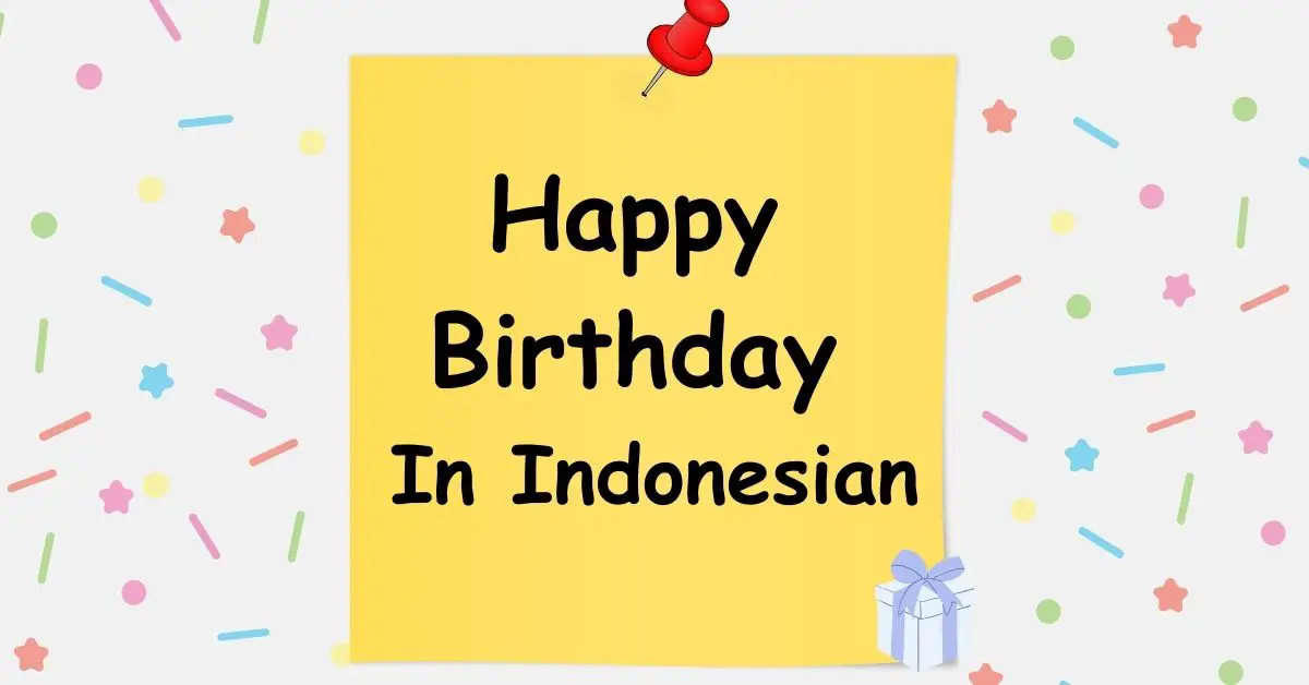 Happy Birthday In Indonesian