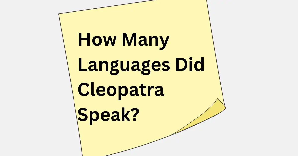 How Many Languages Did Cleopatra Speak