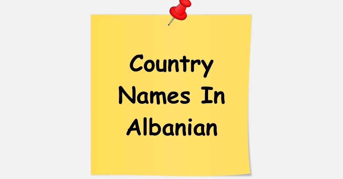 Country Names In Albanian