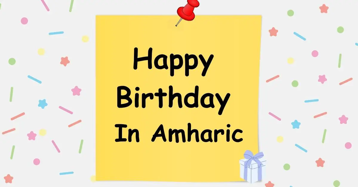 Happy Birthday In Amharic