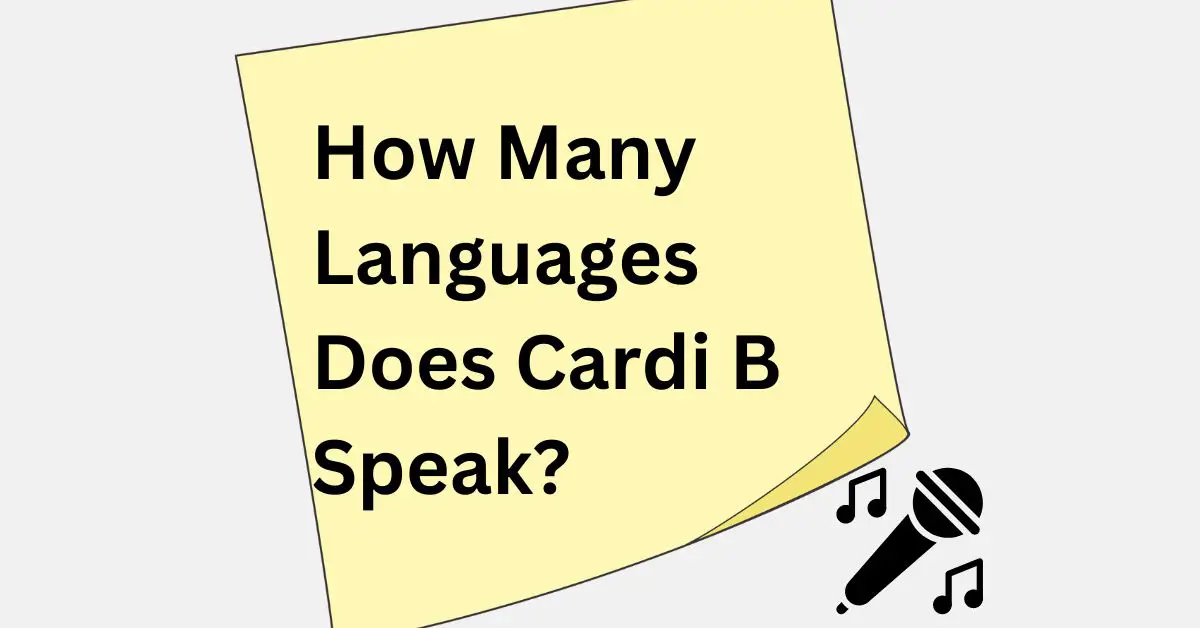 How Many Languages Does Cardi B Speak