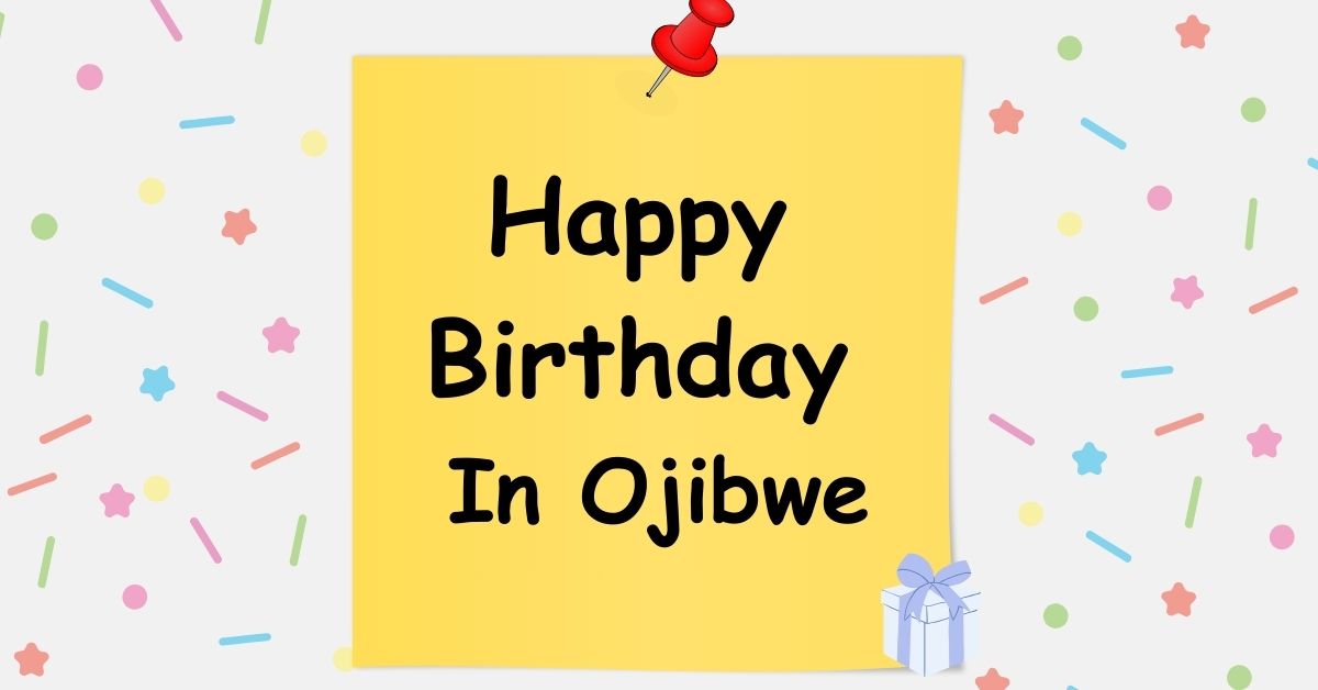 Happy Birthday In Ojibwe