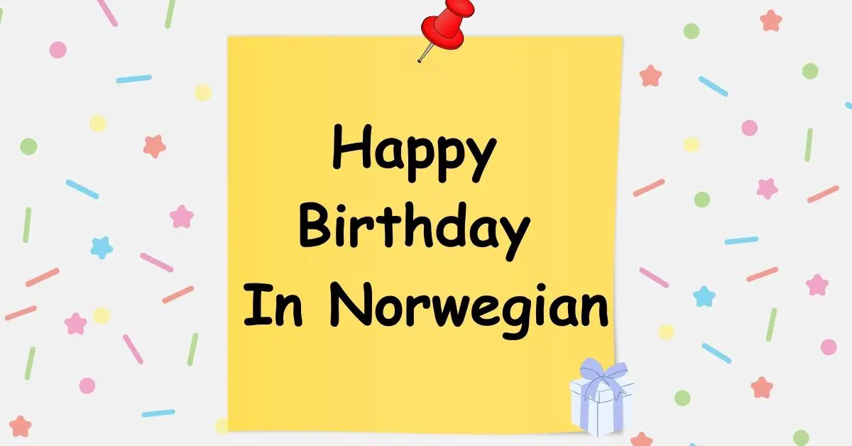 Happy Birthday In Norwegian