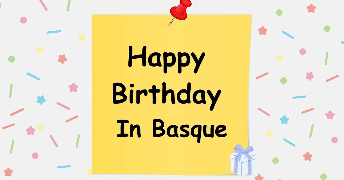 Happy Birthday In Basque