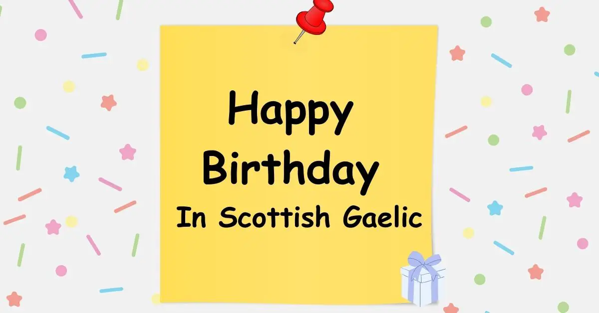 Happy Birthday In Scottish Gaelic