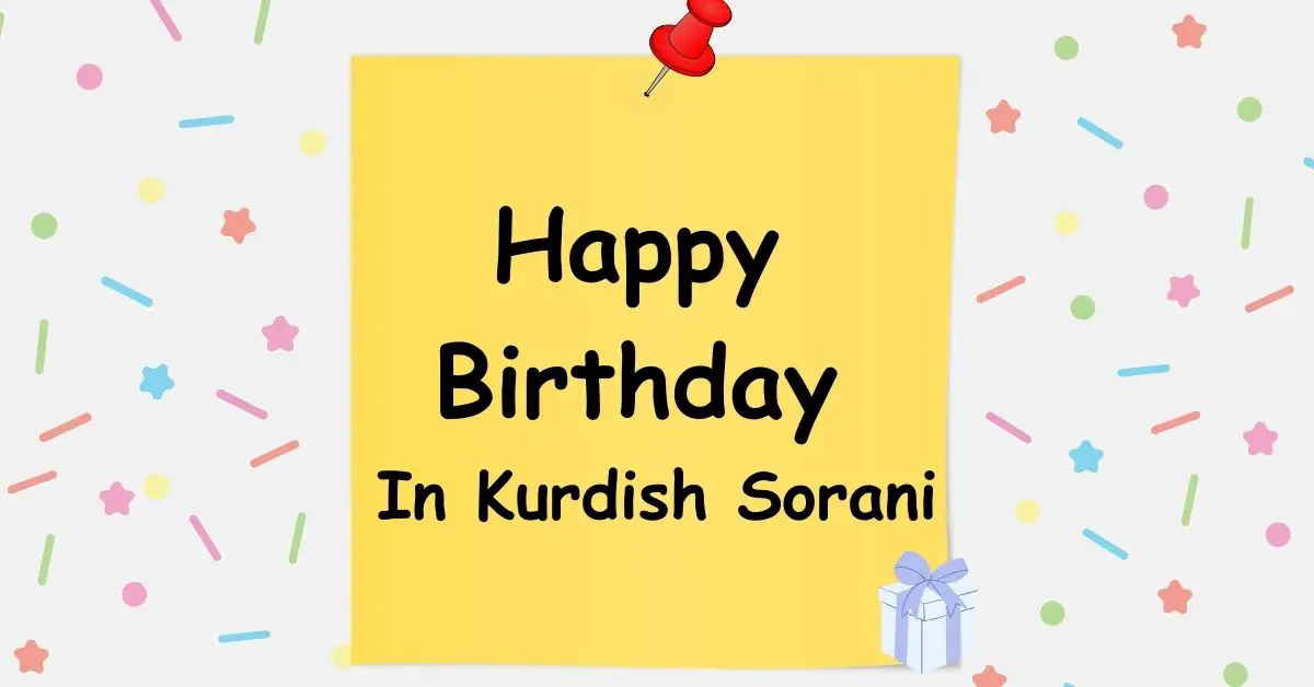 Happy Birthday In Kurdish Sorani