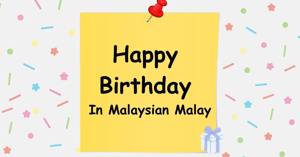 Happy Birthday In Malaysian Malay