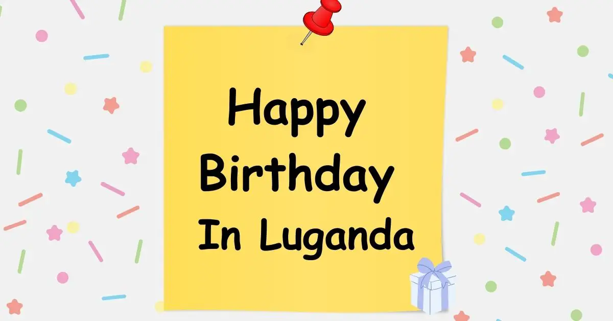 Happy Birthday In Luganda