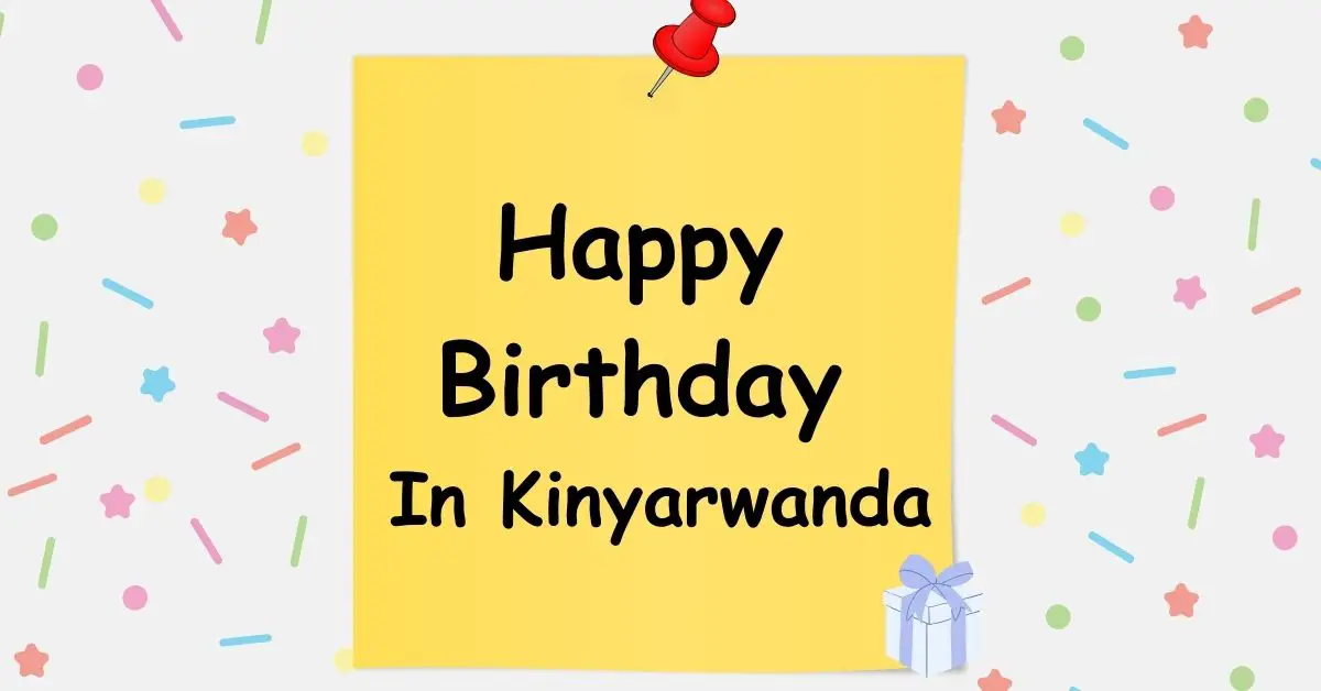 Happy Birthday In Kinyarwanda