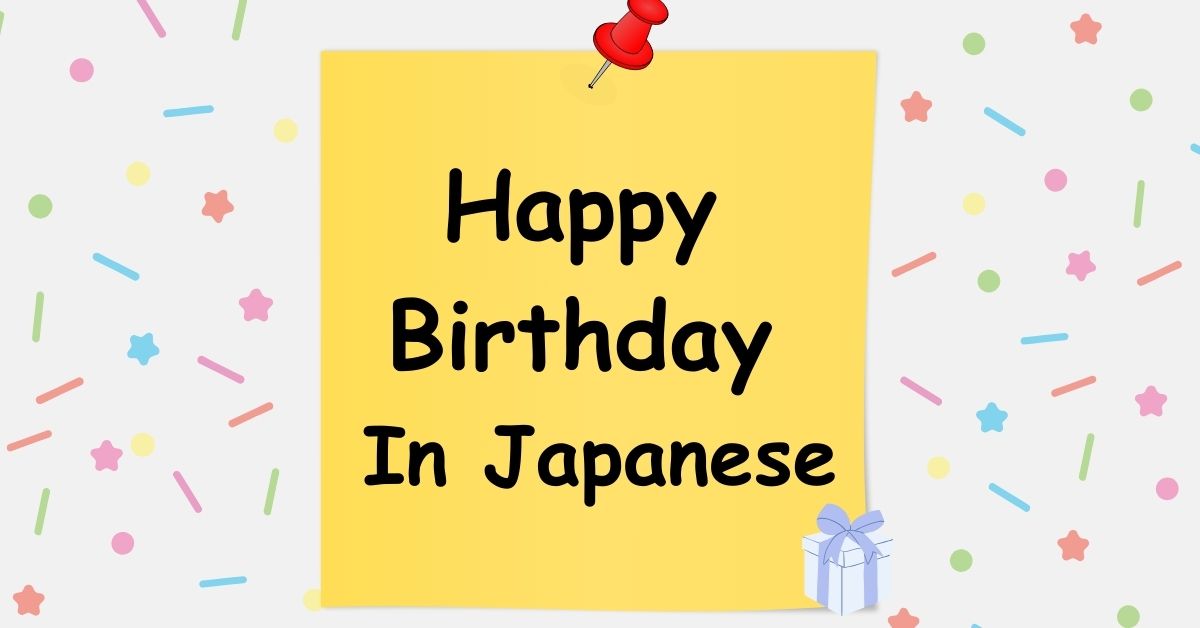 Happy Birthday In Japanese