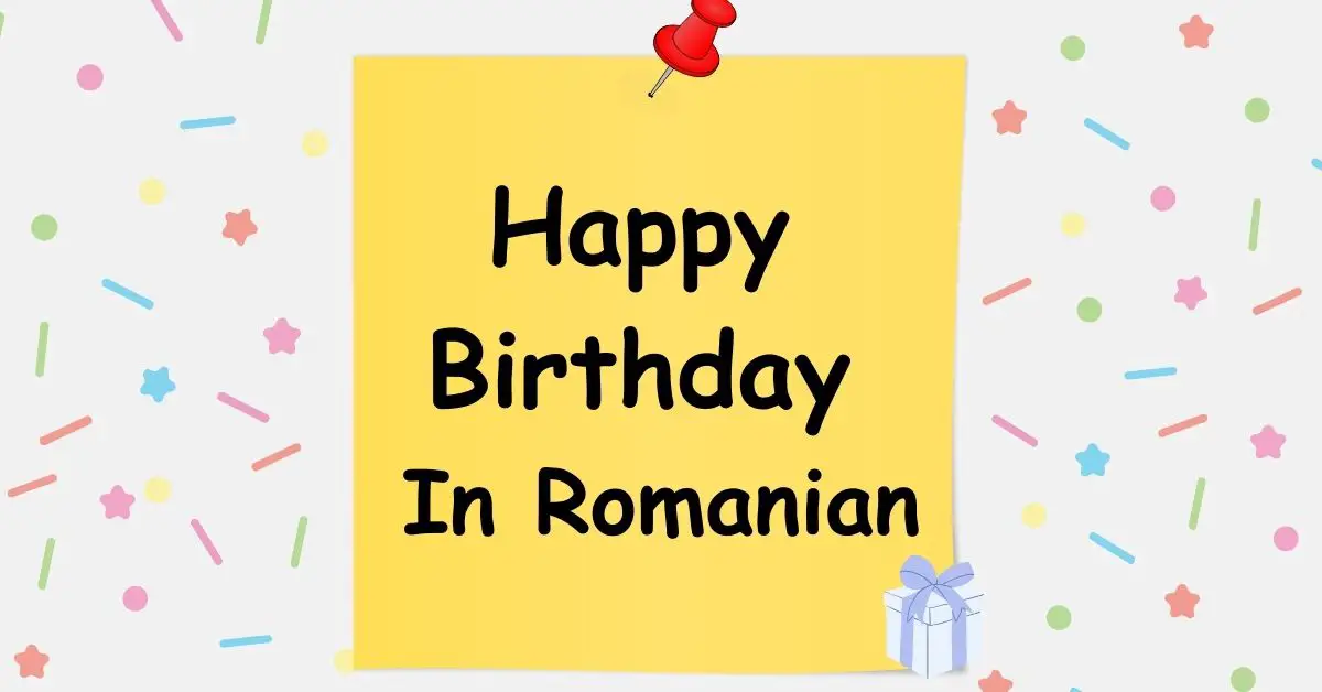 Happy Birthday In Romanian