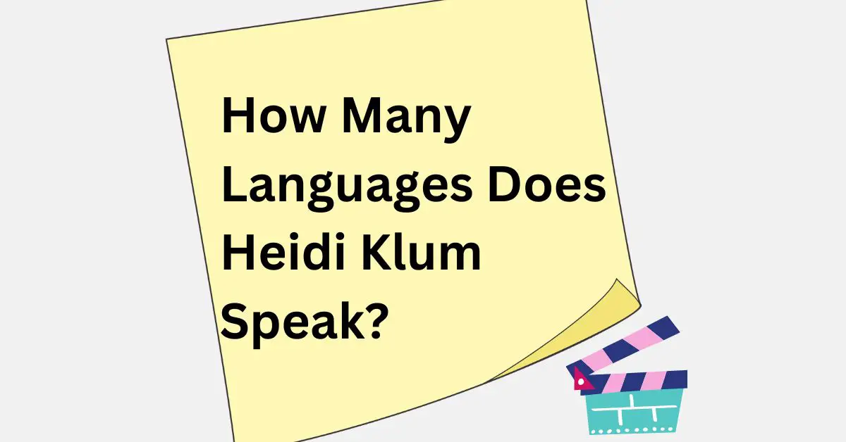 How Many Languages Does Heidi Klum Speak