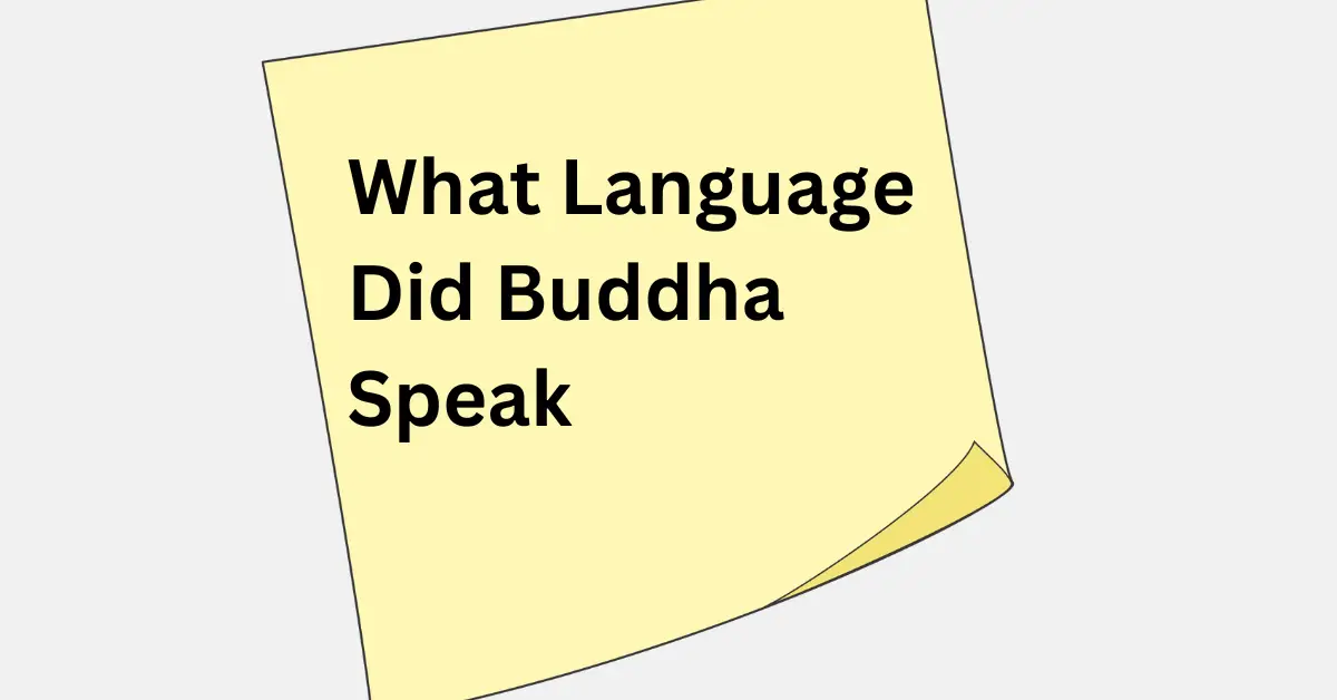 What Language Did Buddha Speak?