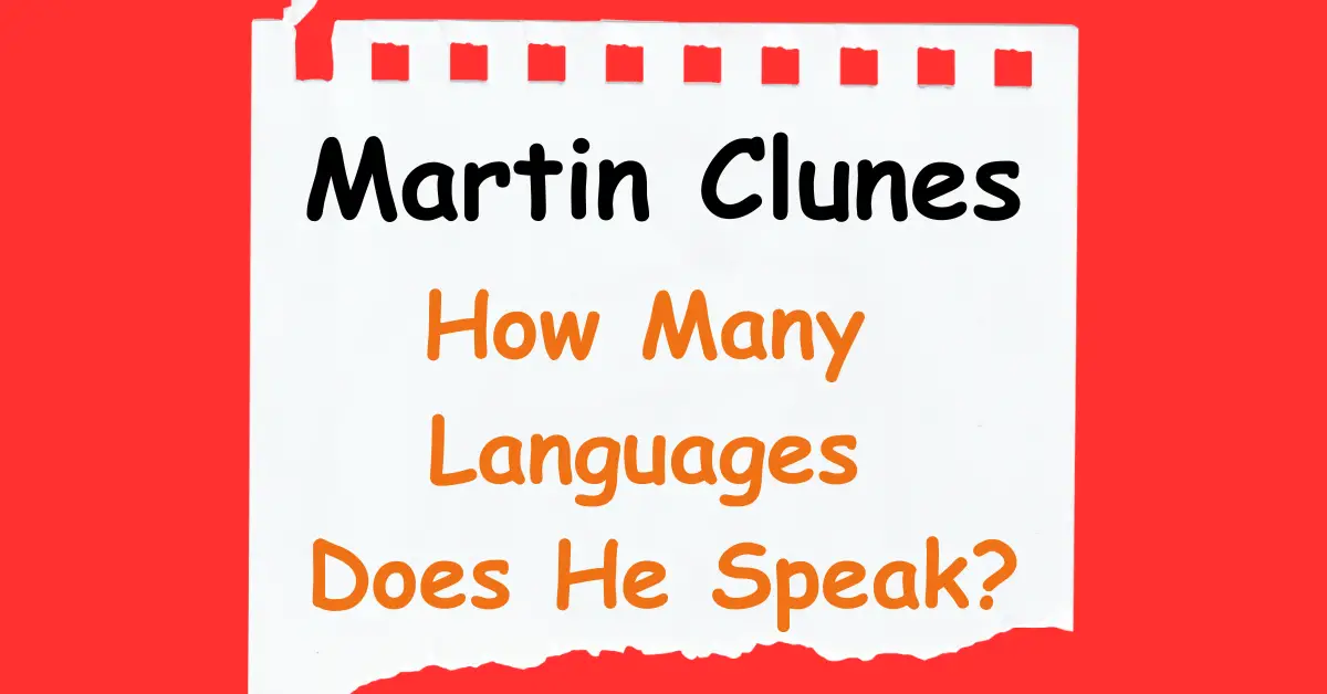 How Many Languages Does Martin Clunes Speak?