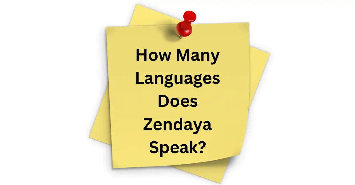 How many Languages Does Zendaya Speak? - LingoFusionHub.com