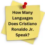 How Many Languages Does Cristiano Ronaldo Jr. Speak?