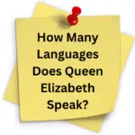 How Many Languages Does Queen Elizabeth Speak?