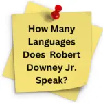 How Many Languages Does Robert Downey Jr. Speak?