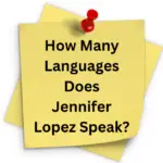 How Many Languages Does Jennifer Lopez Speak?